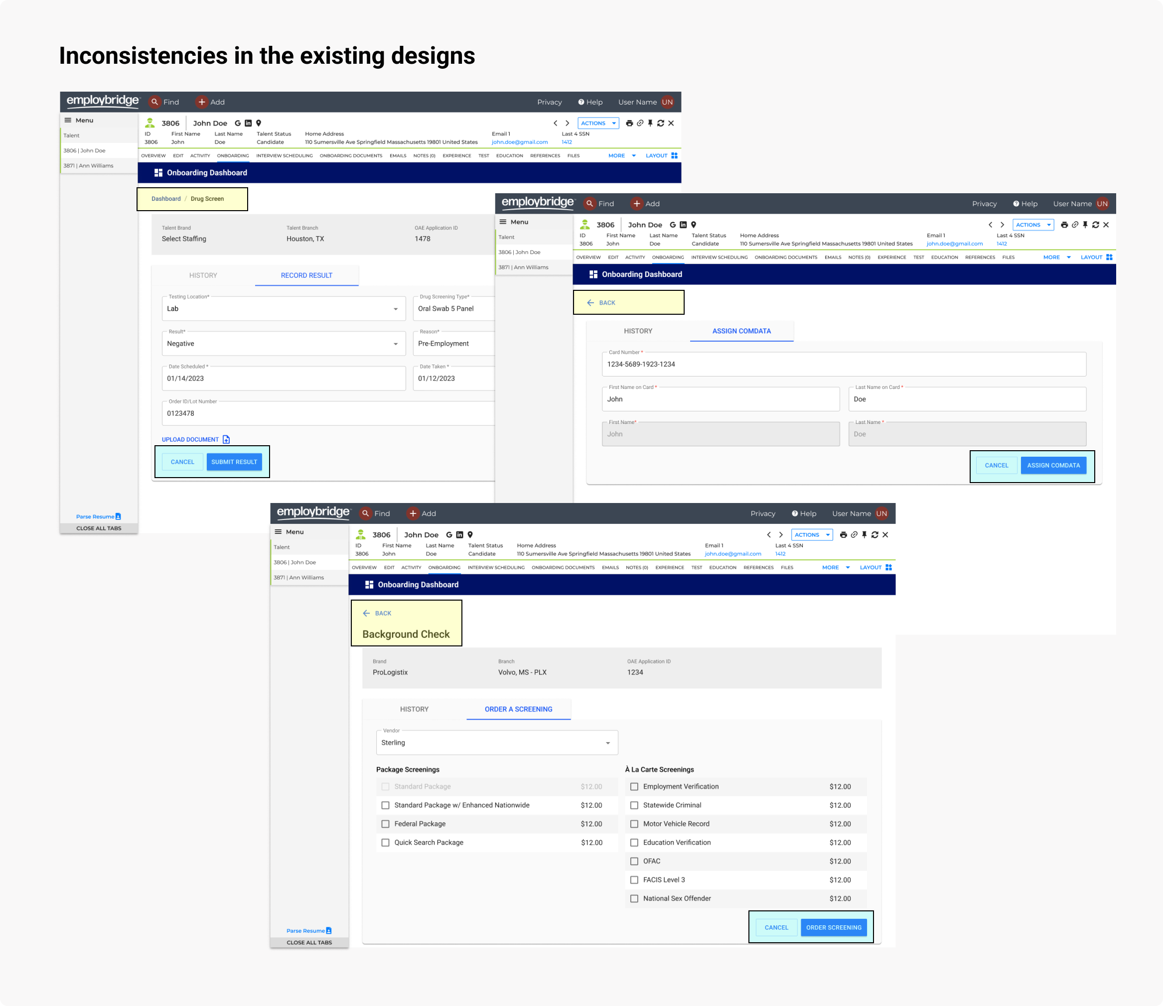 Title: Inconsistencies in the existing designs. Screenshots of three UI screens with notes on inconsistencies including button placement and page header..